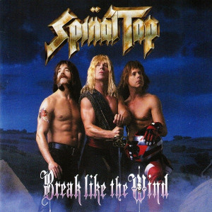Spinal Tap - Break Like The Wind (1992)