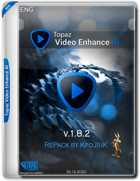 Topaz Video Enhance AI 1.8.2 RePack & Portable by KpoJIuK (ENG/2020)