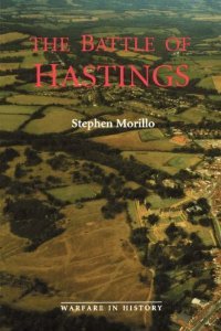 The Battle of Hastings Sources and Interpretations