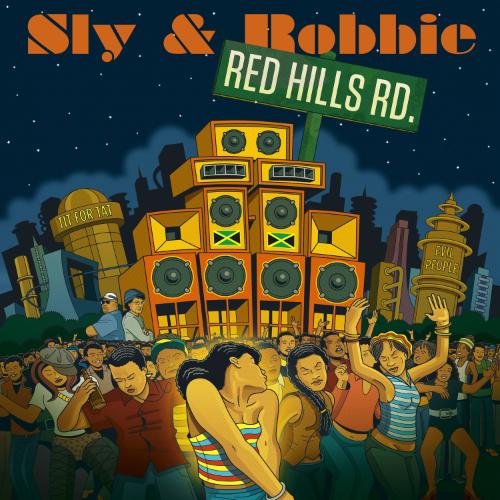 Sly & Robbie - Red Hills Road (2021)