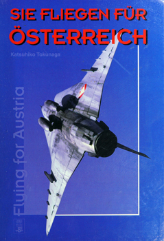 Sie Fliegen fur Osterreich (Flying for Austria)