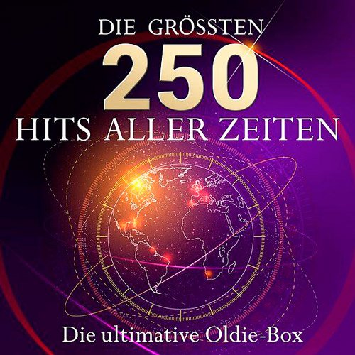 Die Ultimative Oldie Box - 250 Hits Aller Zeiten (Mp3)