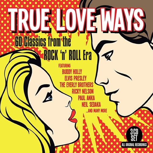 VA - True Love Ways - 60 Classics From The Rock n Roll Era [3CD] (2021) 