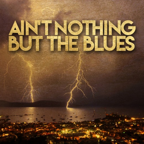 Ain/#039;t Nothing but the Blues (2020) FLAC