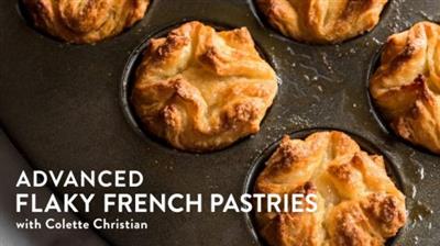 Advanced Flaky French Pastries with Colette Christian