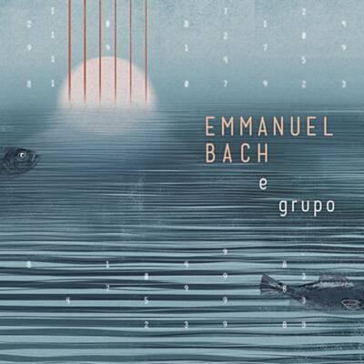 Emmanuel Bach e Grupo ‎  Emmanuel Bach e Grupo (2018)