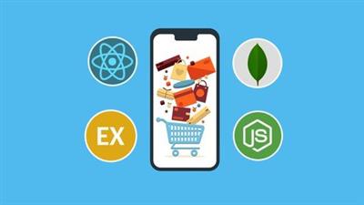 Udemy - MERN Stack E-Commerce Mobile App with React Native [2021]