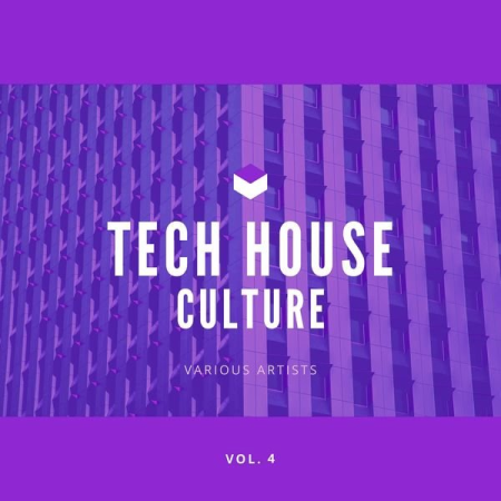 Various Artists - Tech House Culture, Vol. 4 (2021)