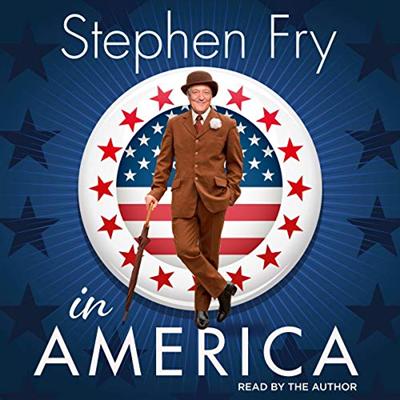 Stephen Fry in America [Audiobook]