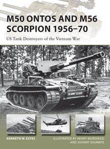 M50 Ontos and M56 Scorpion 1956 1970 (Osprey New Vanguard 240) (True PDF)
