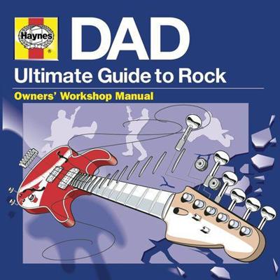 Various Artists   Haynes DAD   Ultimate Guide To Rock (3CD)