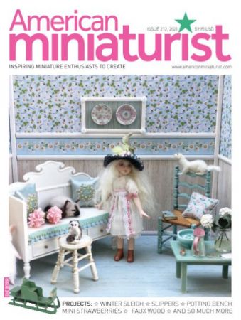 American Miniaturist   Issue 212, 2021