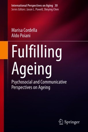 Fulfilling Ageing: Psychosocial and Communicative Perspectives on Ageing