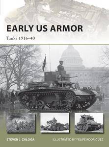 Early US Armor: Tanks 1916 1940 (Osprey New Vanguard 245)