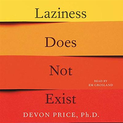 Laziness Does Not Exist [Audiobook]