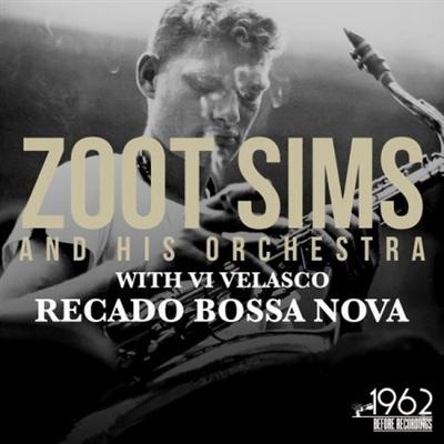 Zoot Sims   Recado Bossa Nova (2020) mp3