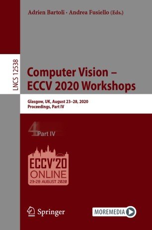 Computer Vision - ECCV 2020 Workshops: Part IV
