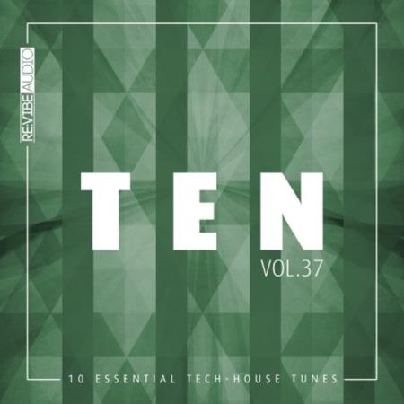 Ten - 10 Essential Tech-House Tunes, Vol. 37 (2020)