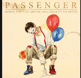 Passenger - Songs for the Drunk and Broken Hearted (Deluxe Edition) (2021)