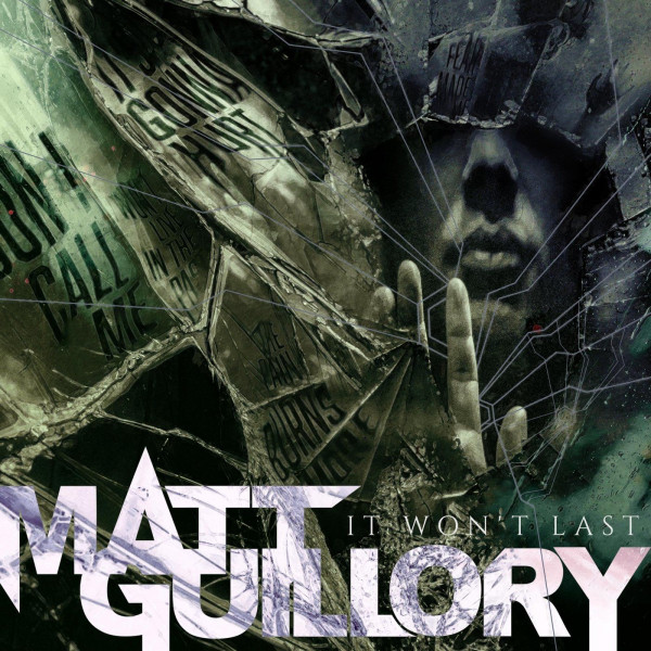 Matt Guillory - It Won't Last (Single) (2021)