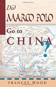 Did Marco Polo Go To China
