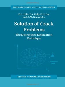 Solution of Crack Problems The Distributed Dislocation Technique