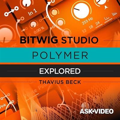 Ask Video - Bitwig Studio 204 Polymer Explored