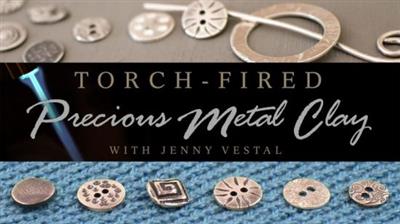 Craftsy - Torch-Fired Precious Metal Clay
