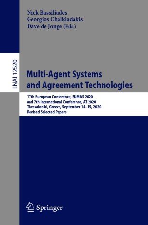 Multi Agent Systems and Agreement Technologies: 17th European Conference