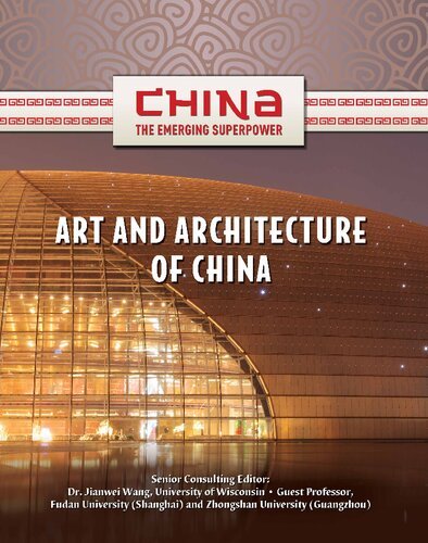 Art and Architecture of China (China: The Emerging Superpower)