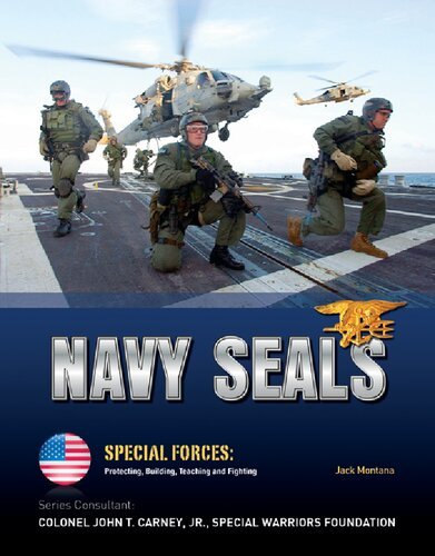 Navy Seals (Special Forces: Protecting, Building, Teaching and Fighting)