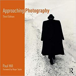 Approaching Photography 3rd Edition