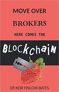 Move Over Brokers Here Comes The Blockchain