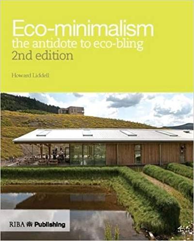Ecominimalism: The Antidote to Eco bling Ed 2