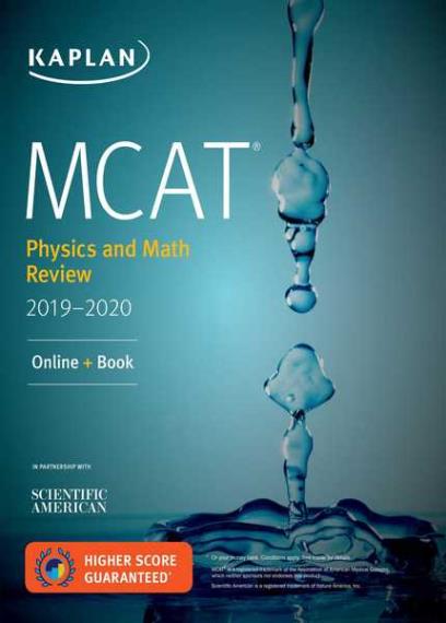 Kaplan-Test-Prep - MCAT Physics and Math Review 2019-2020: Online + Book