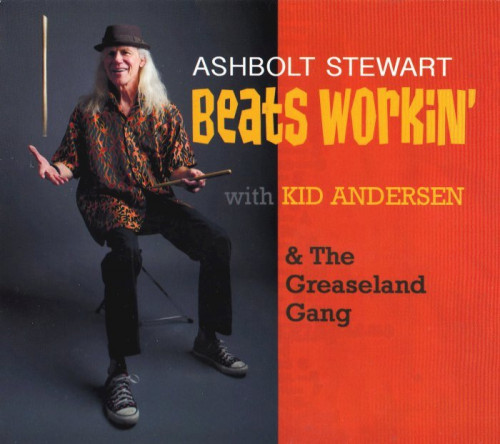 Ashbolt Stewart with Kid Andersen - Beats Workin' (2015) [lossless]