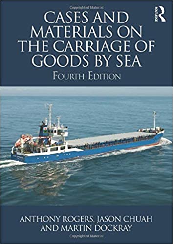 Cases and Materials on the Carriage of Goods by Sea Ed 4