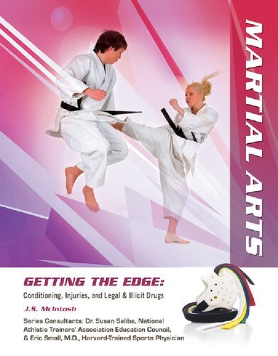 Martial Arts (Getting the Edge: Conditioning, Injuries, and Legal & Illicit Drugs)