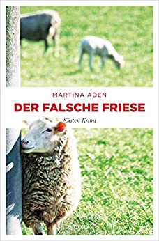 Cover: Aden, Martina - Der falsche Friese