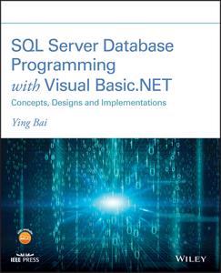 SQL Server Database Programming with Visual Basic.NET Concepts, Designs and Implementations