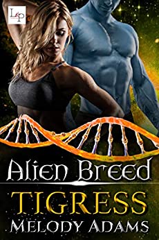 Cover: Adams, Melody - Alien Breed 28 - Tigress