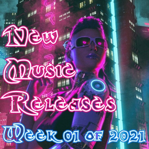 New Music Releases Week 01 (2021)