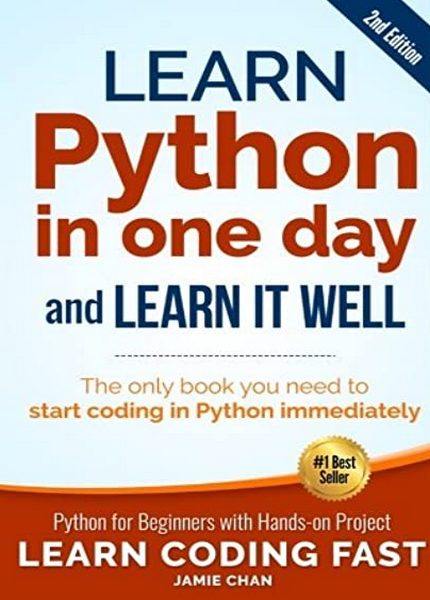 Jamie Chan - Learn Python in One Day and Learn It Wel