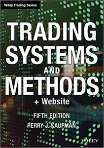 Trading Systems and Methods + Website, 5th edition