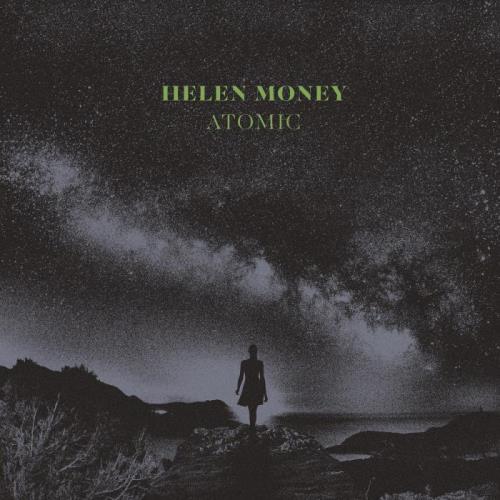 Helen Money - Atomic (2020) FLAC