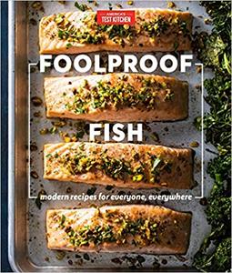 Foolproof Fish: Modern Recipes for Everyone, Everywhere (AZW3)