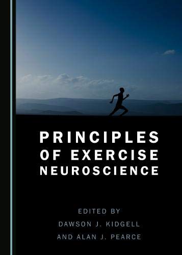 Principles of Exercise Neuroscience