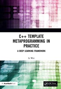 C++ Template Metaprogramming in Practice A Deep Learning Framework