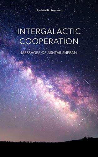 Intergalactic Cooperation: Messages of Ashtar Sheran