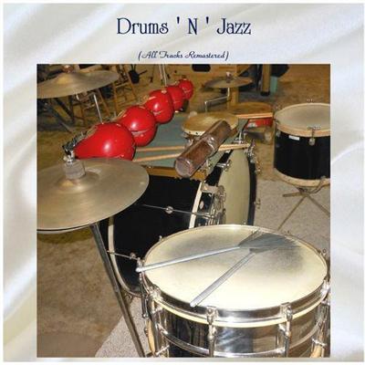 VA   Drums ' N ' Jazz (All Tracks Remastered)